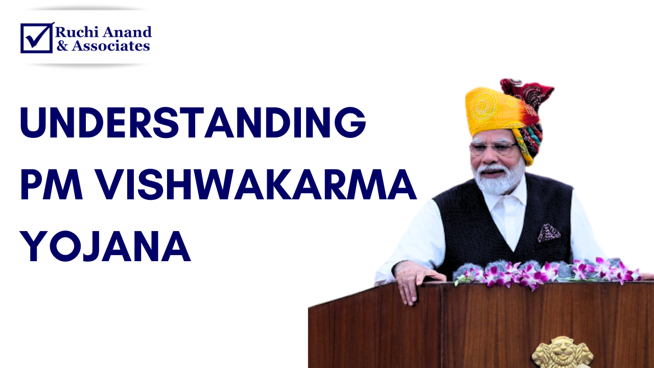 UNDERSTANDING PM VISHWAKARMA YOJANA