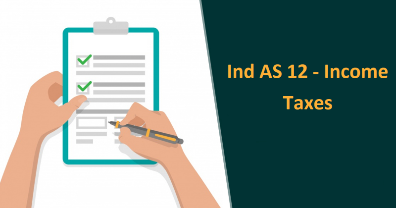 Ind AS 12 – Income Taxes