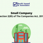 Small Company {Section 2(85) of The Companies Act, 2013}