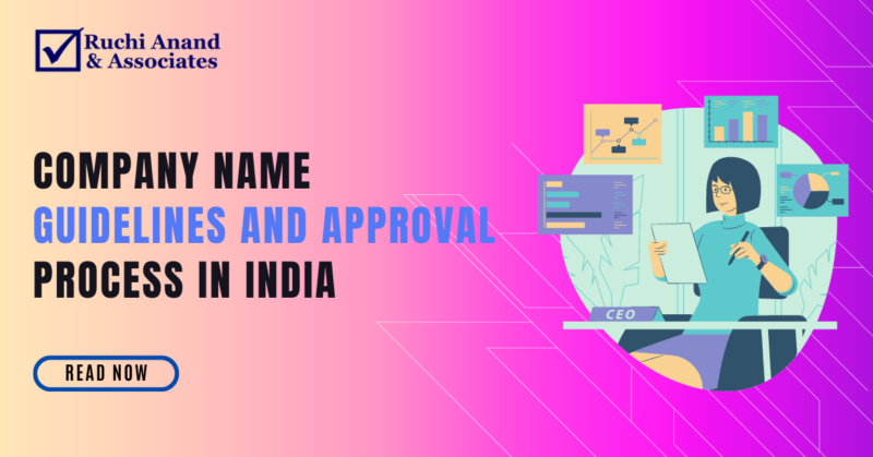 Company Name Guidelines and Approval Process in India