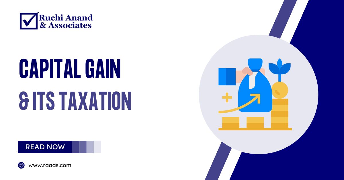Capital Gain And Its Taxation RAAAS capital-gain-and-its-taxation-raaas