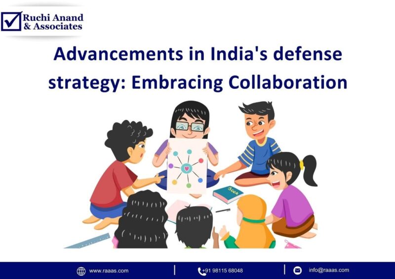 advancements-in-indias-defense-strategy-embracing-collaboration